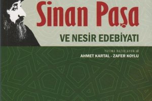 sinanpasa ve nesir 300x200 - Sinan Paşa ve Nesir Edebiyatı